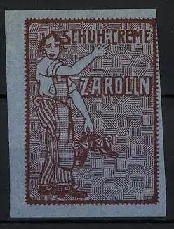 Reklamemarke Zarolin Schuh-Creme, Schuhputzer mit Schuhen in der Hand