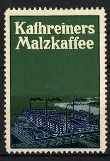 Reklamemarke Kathreiners Malzkaffee, Ansicht der Fabrik