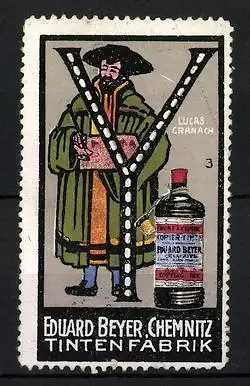 Reklamemarke Tintenfabrik Eduard Beyer, Chemnitz, Lucas Cranach, Tintenflasche, Buchstabe Y, Bild 3
