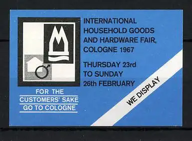 Reklamemarke Köln / Cologne, International Household Goods and Hardware Fair 1967, Messelogo
