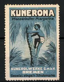 Reklamemarke Kunerona Pflanzenbutter-Margarine, Kunerolwerke Bremen, Afrikaner klettert eine Palme hinauf