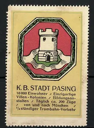 Reklamemarke Pasing, K. B. Stadt, 10 000 Einwohner, Wappen