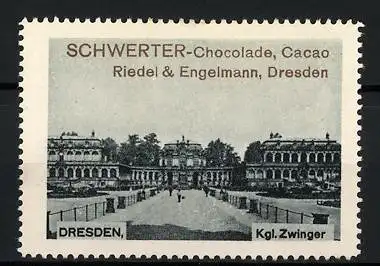 Reklamemarke Dresden, Kgl. Zwinger, Schwerter Chocolade & Cacao, Riedel & Engelmann, Dresden