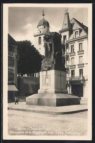 AK La-Chaux-de-Fonds, Monument de la République avec Eglise Nationale