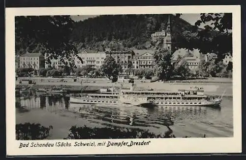 AK Bad Schandau /Sächs. Schweiz, Dampfer Dresden, Ortsansicht