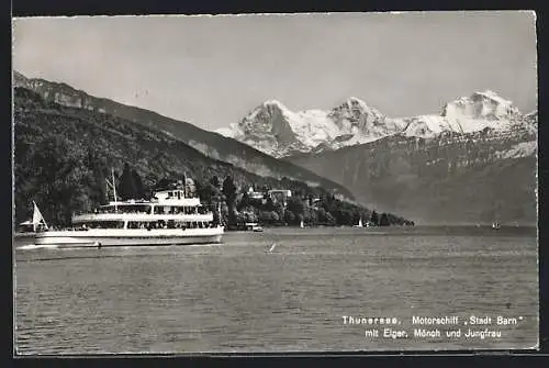 AK Motorschiff Stadt Bern auf dem Thunersee mit Eiger, Mönch und Jungfrau