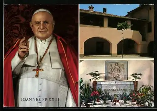 AK Papst Johannes XXIII., Porträt, Geburtshaus und Grabstätte des Papstes