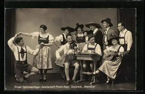AK Innsbruck, Tiroler Nationalsänger-Gesellschaft Franz Mayr, Breinössl beim Auftritt