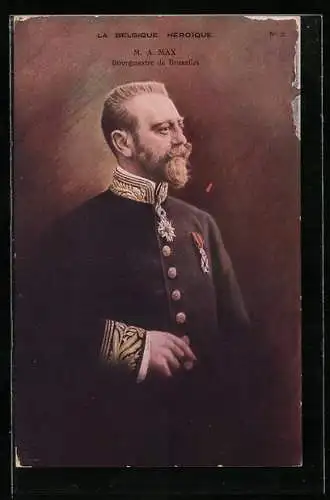 AK M. A. Max, Bourgmestre de Bruxelles, La Belgique Héroique