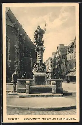 AK Stuttgart, Nachtwächter-Brunnen am Leonhardsplatz