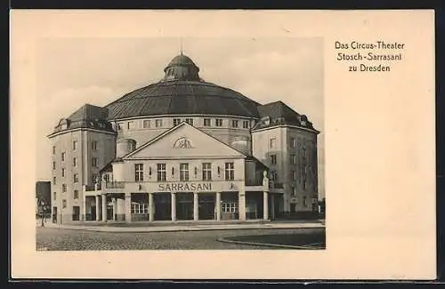 AK Dresden-Neustadt, Zirkus-Theater Stosch-Sarrasani, Carolaplatz