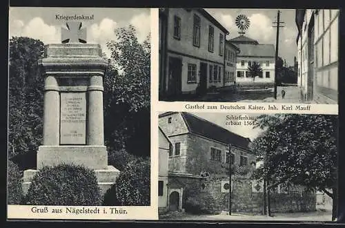 AK Nägelstedt i. Thür., Gasthof zum Deutschen Kaiser, Schieferhaus, Kriegerdenkmal