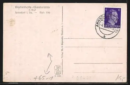 AK Arnsdorf i. Sa., Bahnhofs-Gaststätte, Aussen- und Innenansicht