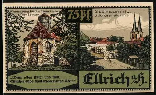 Notgeld Ellrich a. Harz 1921, 75 Pfennig, Frauenbergs Kirche, Stadtmauer m. Tor u. Johanniskirche, Wappen, Gutschein