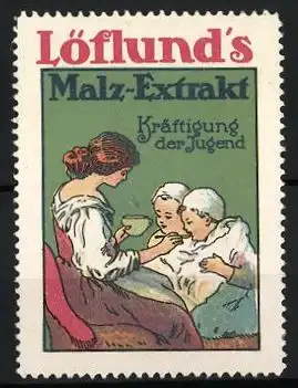 Reklamemarke Löflund's Malz-Extrakt zur Kräftigung der Jugend, Mutter füttert ihre Kinder
