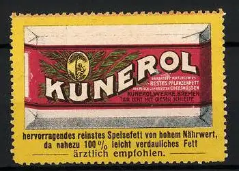 Reklamemarke Kunerol reinstes Speisefett, Kunerolwerke Bremen