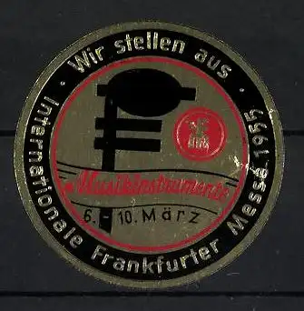 Präge-Reklamemarke Frankfurt a. M., Interationale Frankfurter Messe f. Musikinstrumente 1955, Messelogo & Notenschlüssel