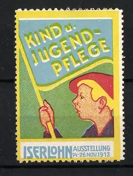 Reklamemarke Iserlohn, Ausstellung Kind u. Jugendpflege 1913, Knabe mit Flagge