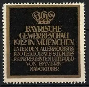 Reklamemarke München, Bayrische Gewerbeschau 1912, Messelogo Krone