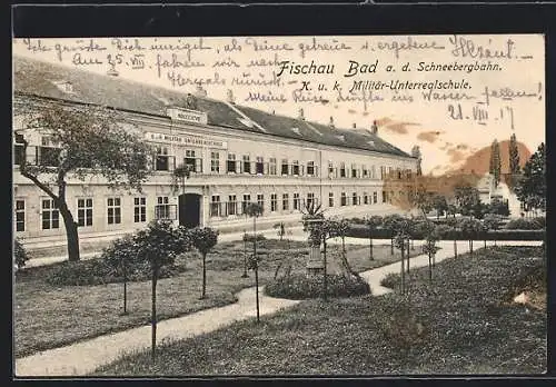 AK Fischau-Bad a.d. Schneebergbahn, Militär-Unterrealschule