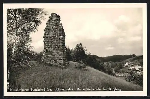 AK Königsfeld i. Schw., Ruine Weiberzahn bei Burgberg