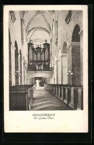 AK Heiligenkreuz, Blick zur Orgel, der grosse Chor