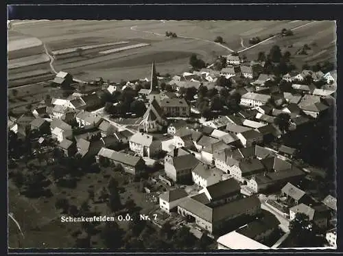 AK Schenkenfelden /O.-Ö., Ortsansicht vom Flugzeug aus