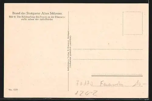 AK Stuttgart, Brand des Stuttgarter Alten Schlosses am 21.12.1931, Löscharbeiten durch die Feuerwehr