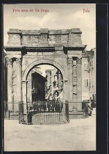 AK Pola, Porta aurea mit Via Sergia