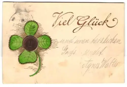Lithographie Vierblättriges Kleeblatt, in der Mitte ein echter Deutscher Reichs-Pfennig, Glückwunsch-Karte