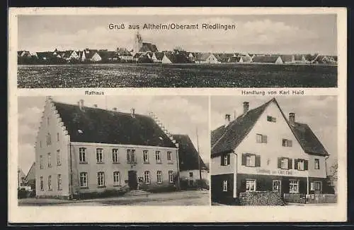 AK Altheim /Oberamt Riedlingen, Gesamtansicht, das Rathaus, die Handlung von Karl Haid