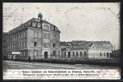 AK Chemnitz, Höhere Webschule und Webereifachschule, Sedan-Strasse 43