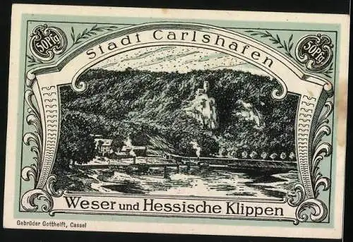 Notgeld Carlshafen, 50 Pfennig, Weser und Hessische Klippen, Wappen, Bildnis Carl Landgraf zu Hessen