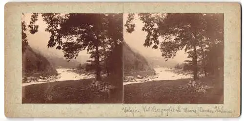 Stereo-Fotografie unbekannter Fotograf, Ansicht Bregaglia, Val Bregaglia Engadin, la Vegetation de la Val, Flusslauf