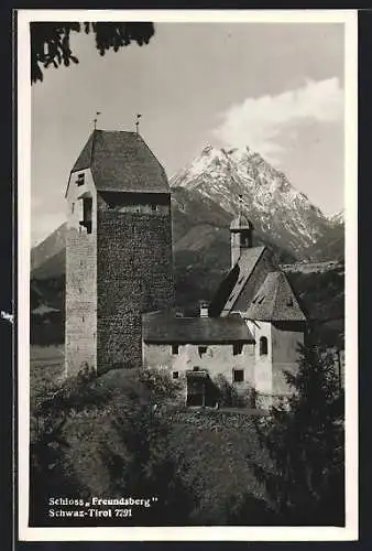 AK Schwaz /Tirol, Das Schloss Freundsberg gegen die Berge