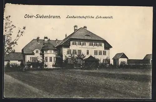 AK Obersiebenbrunn, Die Landwirtschaftliche Lehranstalt