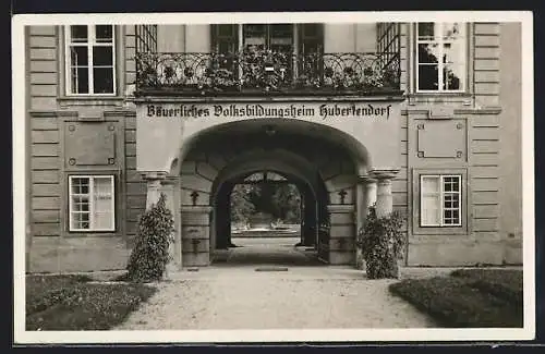 AK Hubertendorf, Eingang des Bäuerlichen Volksbildungheimes