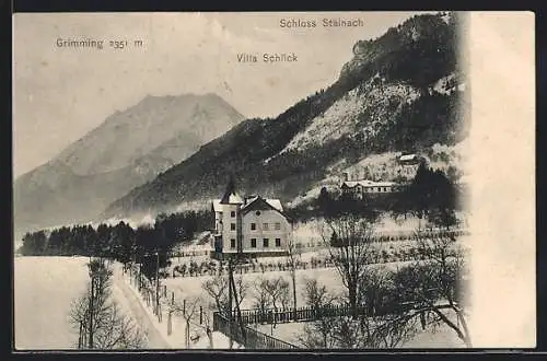 AK Stainach, Schloss Stainach mit Villa Schlick und Grimming