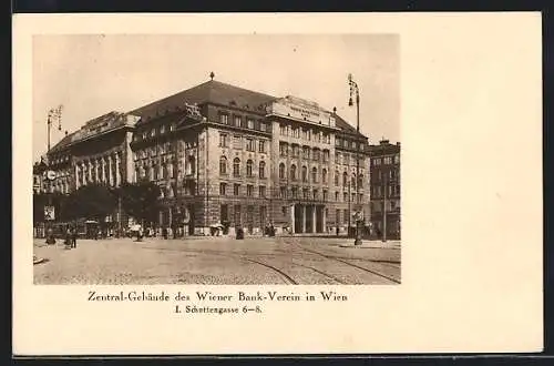 AK Wien, Zentral-Gebäude des Wiener Bank-Vereins, Schottengasse 6 - 8