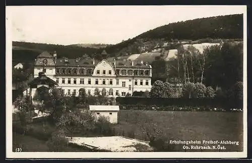 AK Ob.-Rohrbach /N.-Öst., Erholungsheim Freihof-Aichberg