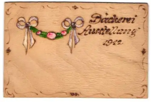Holz-AK Kurze Rosengirlande, Bäckerei-Ausstellung 1912