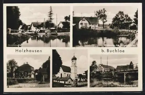 AK Holzhausen / Buchloe, Hauptstrasse, Pfarrkirche, Singoldbrücke, Gemischtwaren Ant. Rudhardt