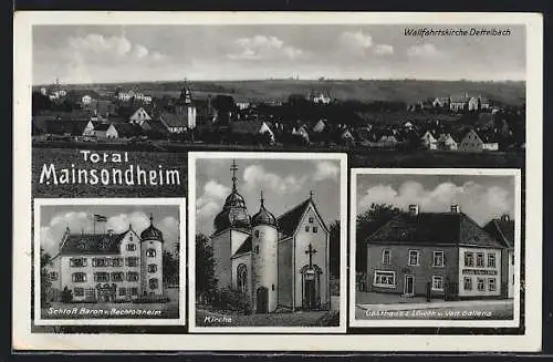 AK Mainsondheim, Gasthaus z. Löwen v. Valt. Gallena, Schloss Baron v. Bechtolsheim, Kirche