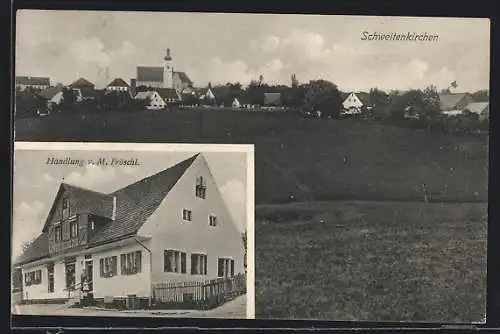 AK Schweitenkirchen, Handlung v. M. Fröschl, Ortsansicht