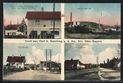 AK Hart b. Garching, Gemischtwaren-Handlung von Hans und Fanny Reitberg, Fabrik-Ansicht, Dorfstrasse