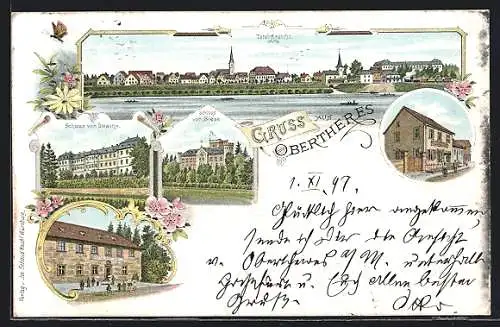 Lithographie Obertheres, Gasthaus zum Dampfschiff, Geschäft von F. J. Husslein, Schloss von Swaine