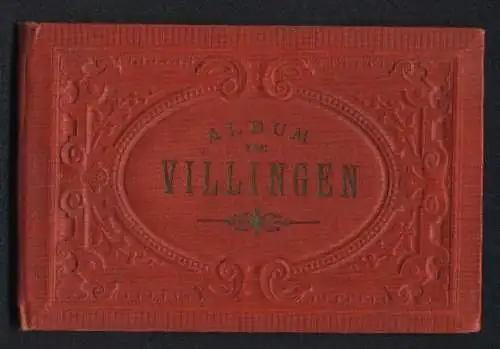 Leporello-Album Villingen mit 11 Lithographie-Ansichten, Münster, Sparkasse, Bicken-Strasse, Riet-Strasse
