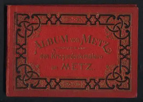 Leporello-Album Metz mit 21 Lithographie-Ansichten, Pulverinsel, Esplanade, Felsenstrasse, Kriegerdenkmäler 1870