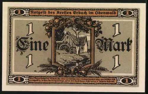 Notgeld Erbach /Odenwald 1918, 1 Mark, Wassermühle, Siegel, Bäuerin mit Ähren und Sichel, Fachwerkhaus, Früchte