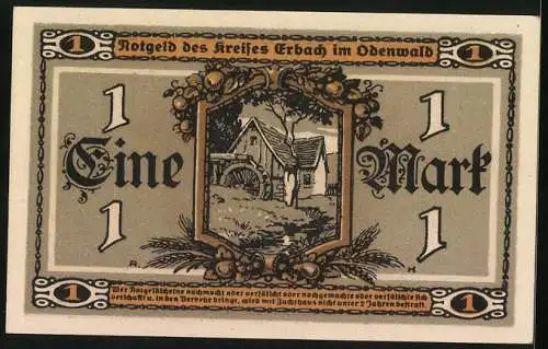 Notgeld Erbach /Odenwald 1918, 1 Mark, Wassermühle, Bäuerin mit Ähren und Sichel, Haus, Füllhörner mit Früchten, Siegel